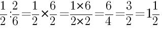 Решение дробей 1/2 делить на 2/6