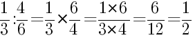 Решение дробей 1/3 делить на 4/6