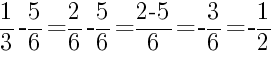 Решение дробей 1/3 минус 5/6