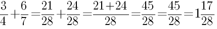 Решение дробей 3/4 плюс 6/7