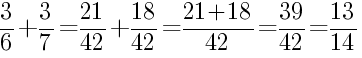 Решение дробей 3/6 плюс 3/7