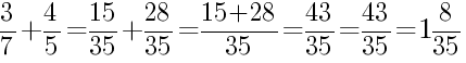 Решение дробей 3/7 плюс 4/5